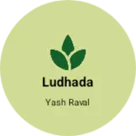 Business logo of Ludhada