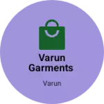 Business logo of Varun garments