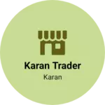 Business logo of Karan trader