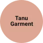 Business logo of Tanu garment