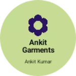 Business logo of Ankit garments