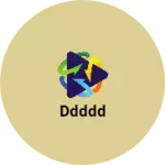 Business logo of Ddddd