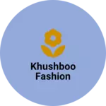 Business logo of Khushboo fashion