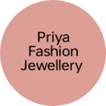 Business logo of Priya Fashion Jewellery