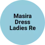 Business logo of Masira dress ladies readymade