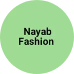 Business logo of Nayab fashion