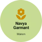 Business logo of Navya garmant