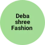 Business logo of DEBASHREE FASHION