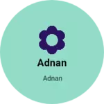 Business logo of Adnan