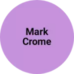 Business logo of Mark crome