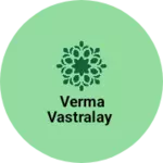 Business logo of Verma vastralay