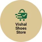 Business logo of Vishal shoes store chaikla choupran