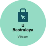 Business logo of U bastralaya