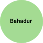Business logo of BAHADUR DRESSES