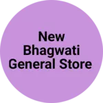 Business logo of New bhagwati general Store