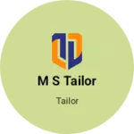 Business logo of M S tailor