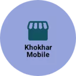 Business logo of Khokhar mobile