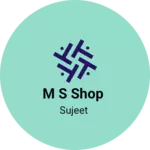 Business logo of M S Shop