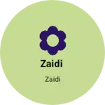 Business logo of Zaidi