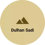 Business logo of Dulhan sadi
