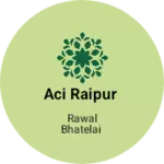 Business logo of ACi Raipur