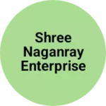 Business logo of SHREE NAGANRAY ENTERPRISE