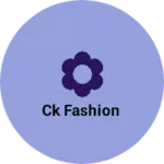Business logo of CK fashion