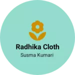 Business logo of Radhika cloth