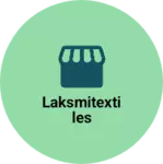Business logo of Laksmitextiles