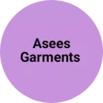 Business logo of Asees garments