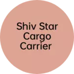 Business logo of Shiv star cargo carrier