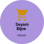 Business logo of Seyam Bijne