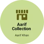 Business logo of Aarif collection