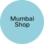 Business logo of Mumbai shop