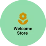Business logo of Welcome Store