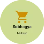 Business logo of Sobhagya