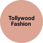 Business logo of Tollywood fashion