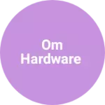 Business logo of Om hardware