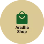 Business logo of Aradha shop