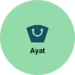 Business logo of Ayat