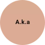 Business logo of A.k.A