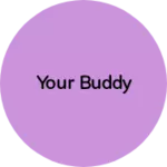 Business logo of Your buddy