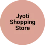Business logo of Jyoti shopping store