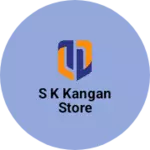 Business logo of S k kangan Store