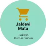 Business logo of Jaldevi Mata Enterprises