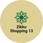 Business logo of Zikku shopping 13