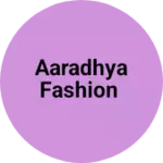 Business logo of Aaradhya fashion