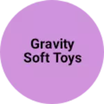 Business logo of Gravity soft toys