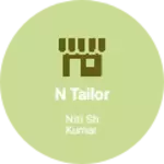 Business logo of N tailor