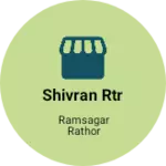 Business logo of Shivran rtr